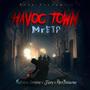 Havoc Town (feat. $hmanny, Juicy & Prod.YoungMan) [Explicit]