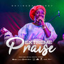 Extreme praise worship