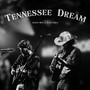 Tennessee Dream