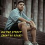 On the Street (Beat El Esca)