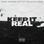 Keep It Real (feat. Dee Jay Tha Native & Bams) [Explicit]