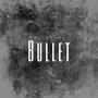 Bullet (feat. Beatolaj & b06)