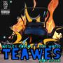 TeaWes (feat. Tea Wordz) [Explicit]