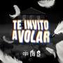 Te Invito A Volar (Explicit)