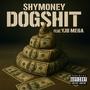 DOGSH!T (feat. YJB Mega) [Explicit]