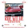 RIDE WIT ME (SCREWED SLOW) [Explicit]