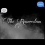 The Resurrection (Explicit)