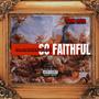 SO FAITHFUL (Explicit)