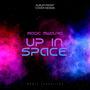 UP IN SPACE (feat. Ryangotbanz) [Explicit]