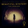 Beautiful Mystery (The Remixes)