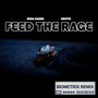 Feed the Rage (Biometrix Remix)