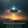 Regular Person (Explicit)