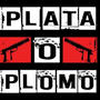 PLATA O PLOMO (feat. DANGER) [Explicit]