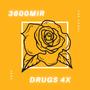 Drugs 4x (Explicit)