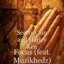 Focus (feat. Muzikhedz) [Explicit]