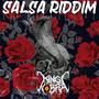 Salsa Riddim (King Kobra Official Remix) [Explicit]