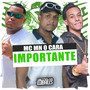 Mc Mn o Cara Importante (Explicit)