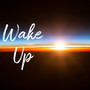 Wake Up (Explicit)