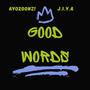 Good Words (feat. J.I.Y.A) [Radio Edit]