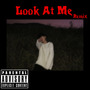 LOOK AT ME! Remix