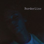 Borderline (Explicit)