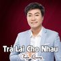 Trả Lại Cho Nhau