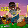 Touch Down (Explicit)