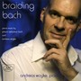 Braiding Bach