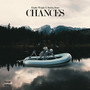 Chances (Explicit)