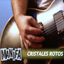 Cristales Rotos (Directo Kafe Antzoki)