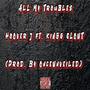 All My Troubles (feat. KINGG CLOUT) [Explicit]