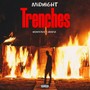 Trenches (Explicit)