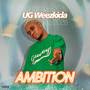 Ambition (Explicit)