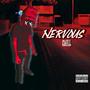 Nervous (Explicit)