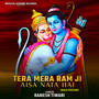 Tera Mera Ram ji Aisa Nata Hai (Male Version )