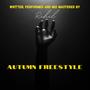 Autumn Freestyle (Explicit)