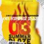 013 Summer Blaze (feat. KHM Culture, Sbhuranation & Prayer)