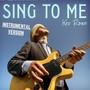 Sing To Me (Instrumental Version)