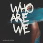 Who Are We (feat. Gülfem)