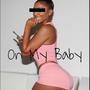 On My Baby (Explicit)