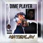 DIME PLAYER (Explicit)