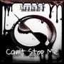 Can't Stop Me (Explicit)