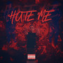 Hate Me (Explicit)