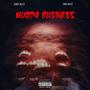 Murder Business (feat. PMP Nut) [Explicit]