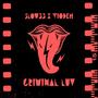 Criminal Luv (feat. Tio deh) [Explicit]