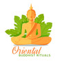 Oriental Buddhist Rituals: Background Music for Meditation Practice, Yoga Exercises, Reiki Therapy, Mantra Chanting and Others