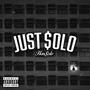 Just $olo (Explicit)