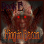 King in Bacon (Explicit)