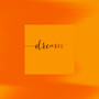 Dream (Explicit)