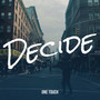 Decide